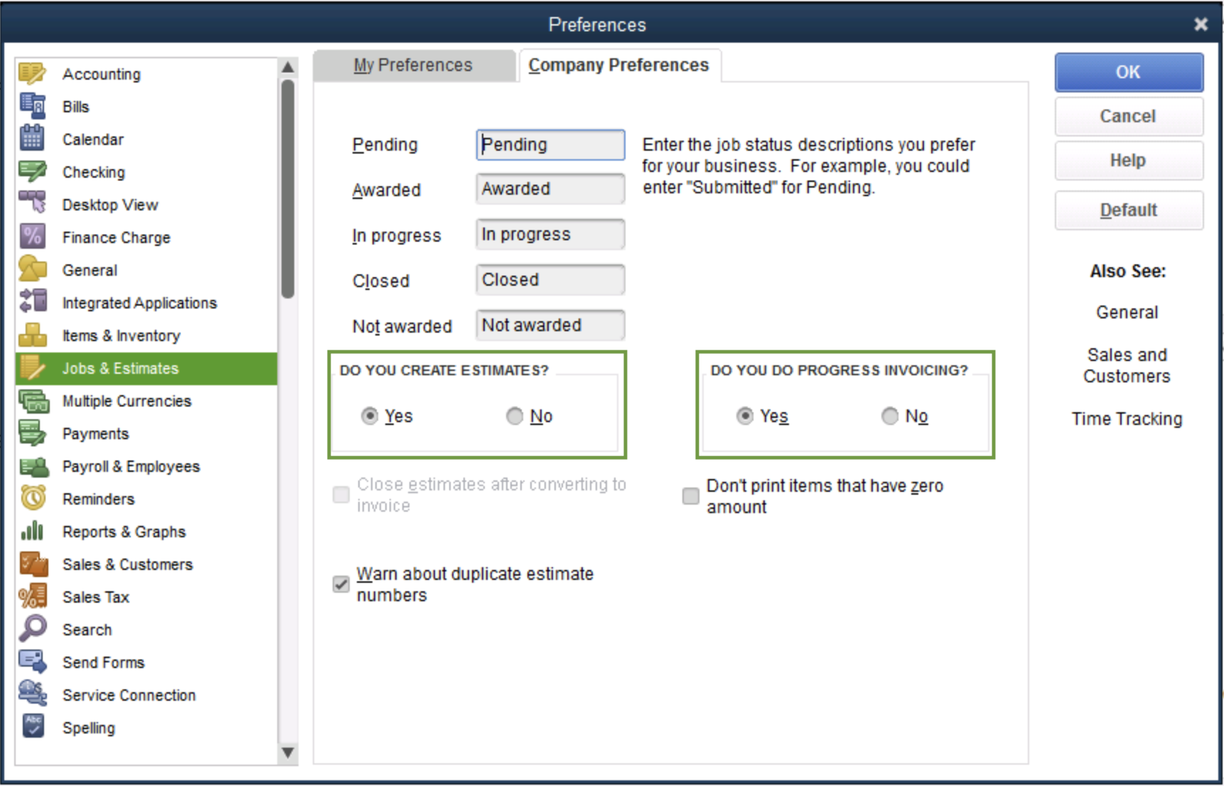 This is an image of the Jobs and Estimates tab in the Preferences menu. It shows Yes selected for the do you create estimates and do you do progress invoicing sections.