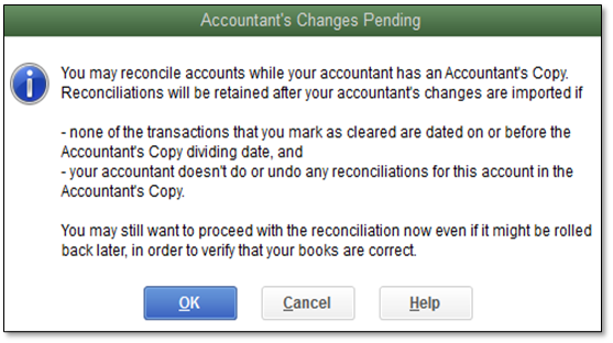 System message about reconciling while changes in an Accountant's Copy are pending in QuickBooks